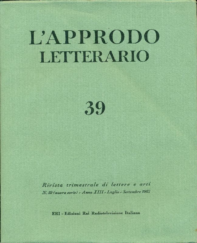 L&amp;#39;Approdo letterario N. 39 (nuova serie), Anno XIII, Luglio-Settembre 1967