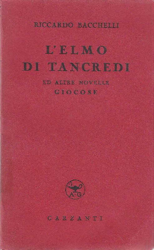 L&amp;#39;elmo di Tancredi ed altre novelle giocose
