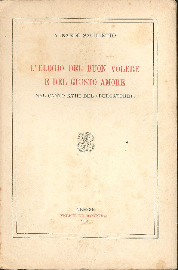 L&amp;#39;elogio del buon volere e del giusto amore