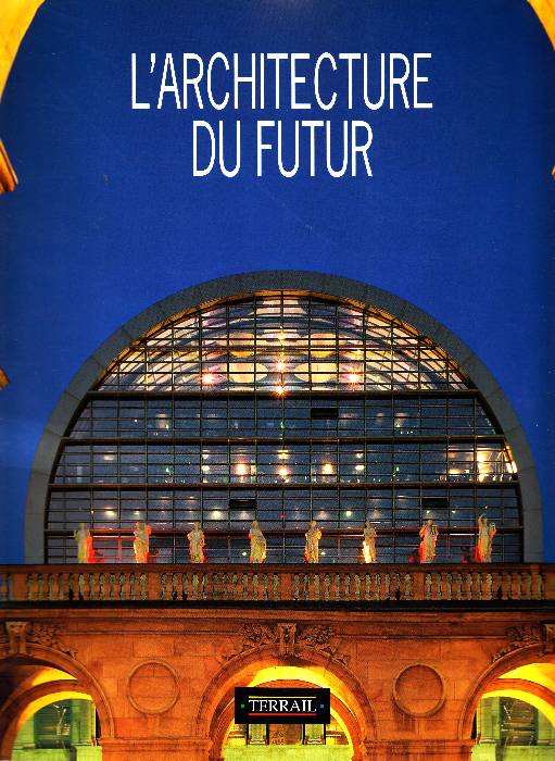 L'architecture du futur