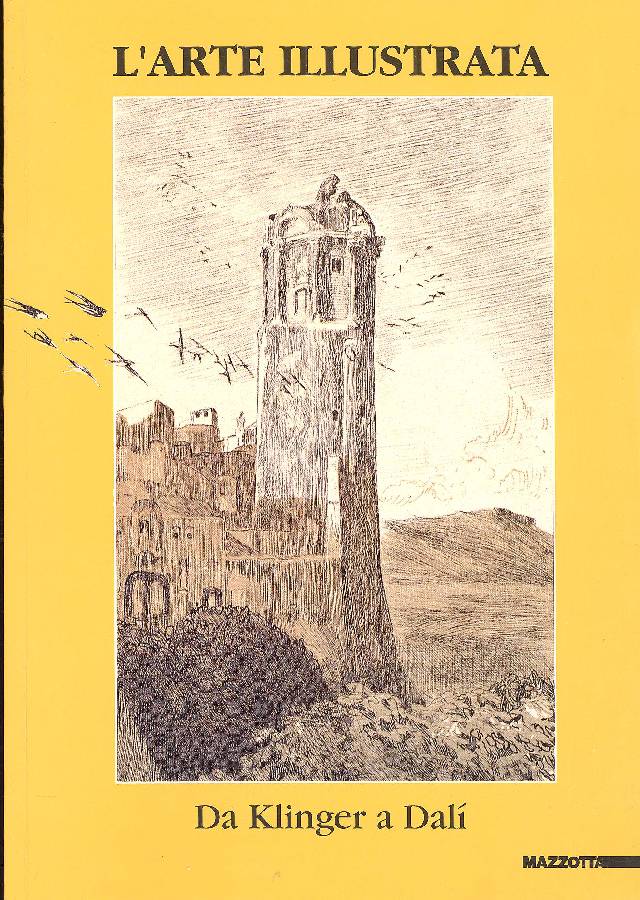 L'arte illustrata. Da Klinger a Dalì