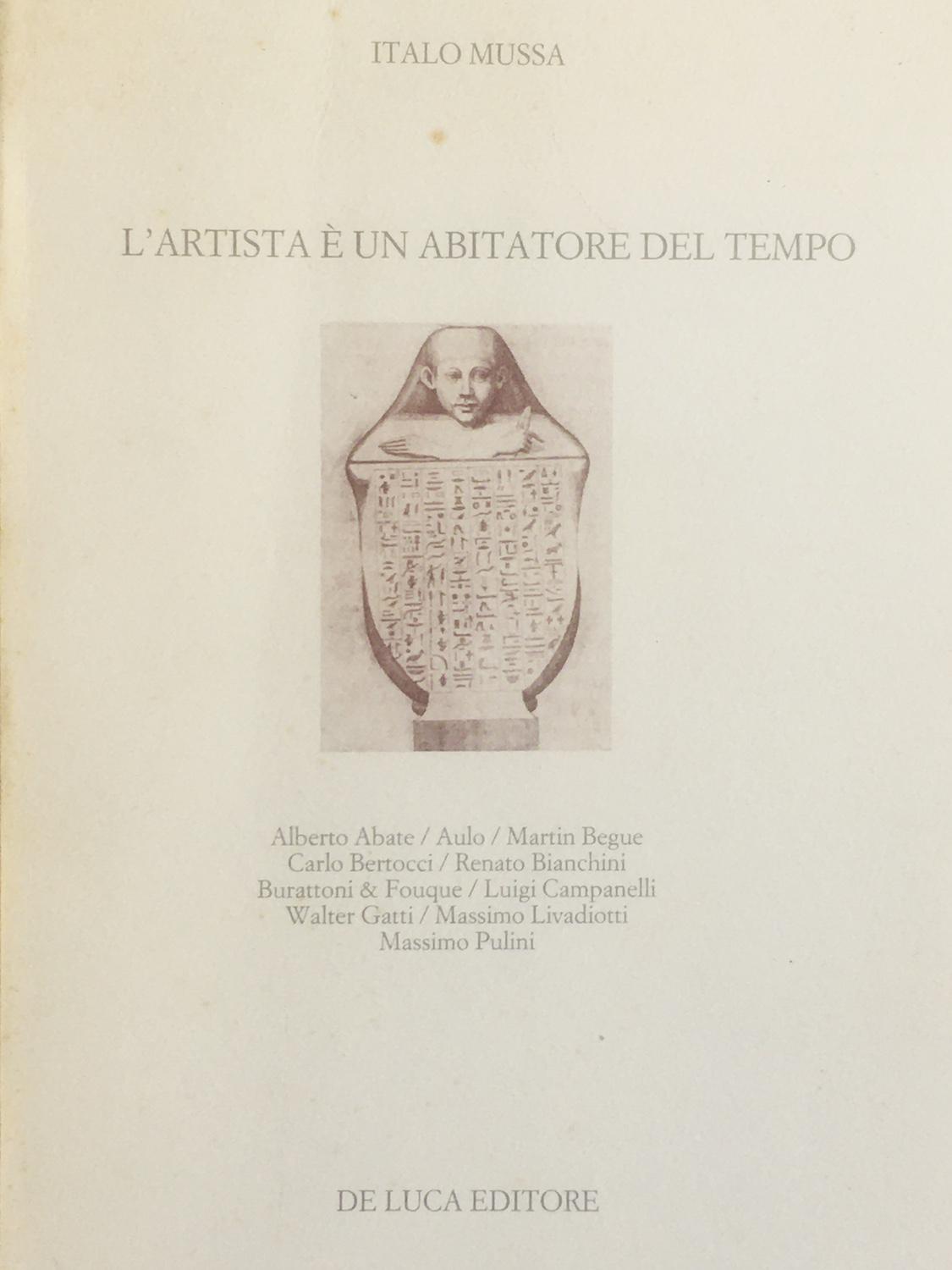 L'artista è un abitatore del tempo