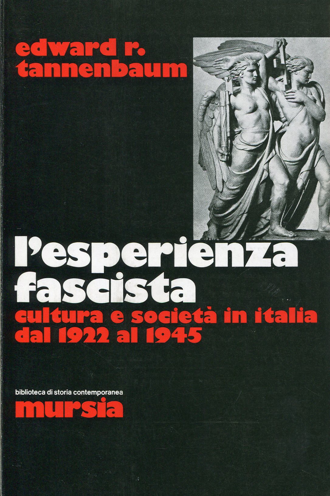 L'esperienza fascista. Cultura e società in Italia dal 1922 al …