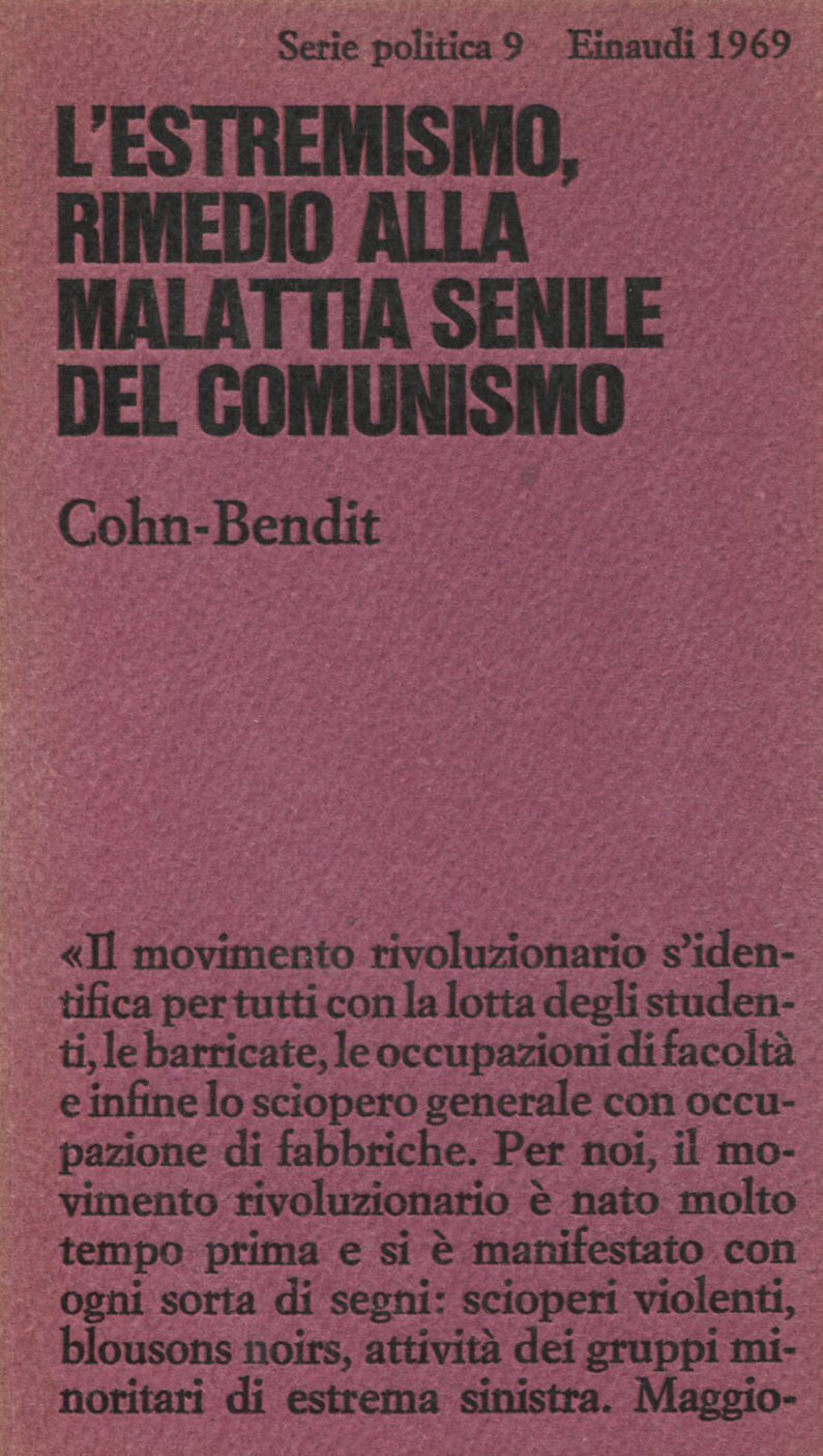 L'estremismo, rimedio alla malattia senile del comunismo