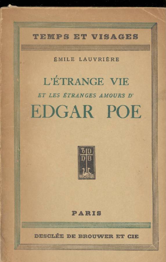 L'etrange vie et les étranges amours d'Edgar Poe