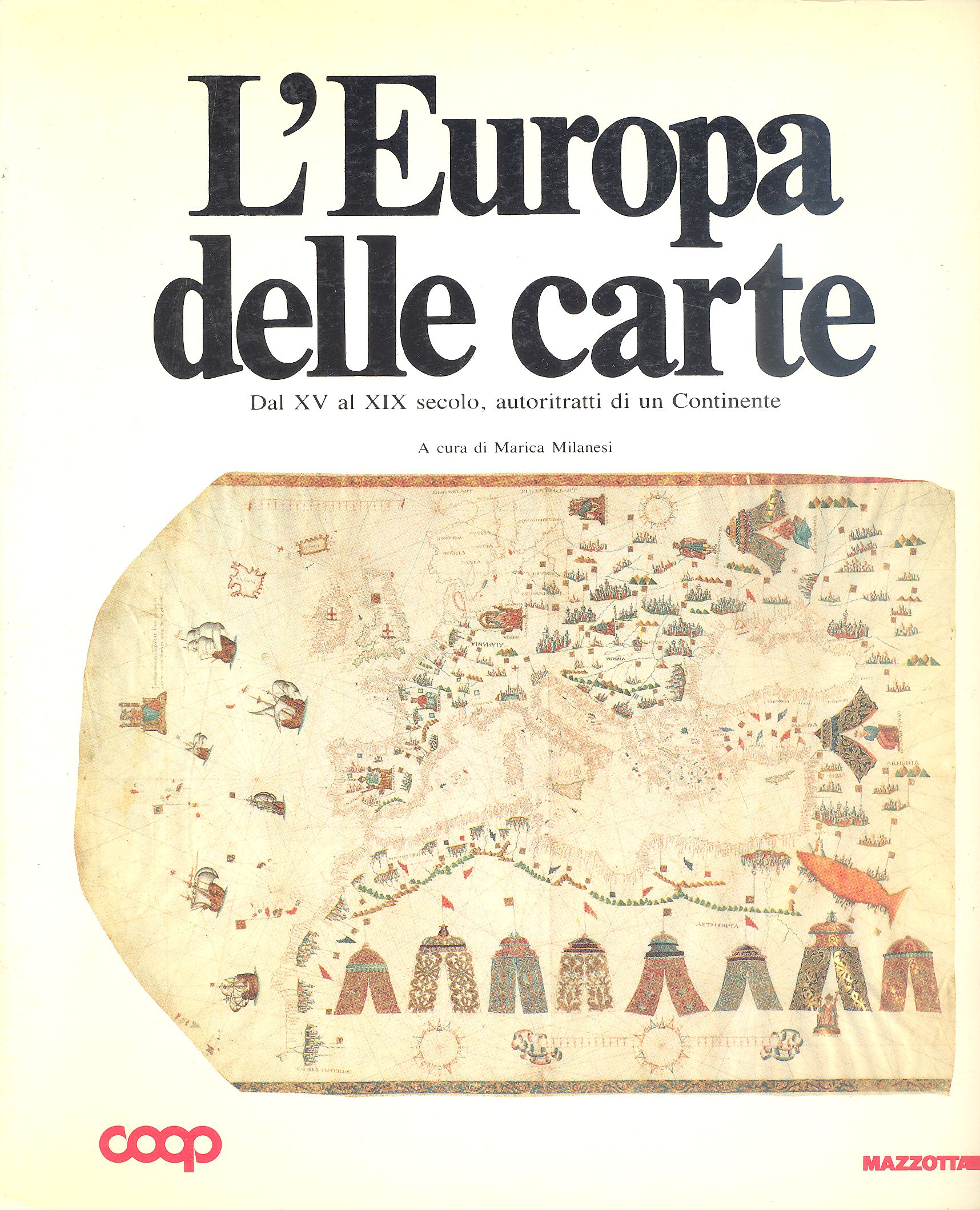 L'Europa delle carte. Dal XV al XIX secolo, autoritratti di …