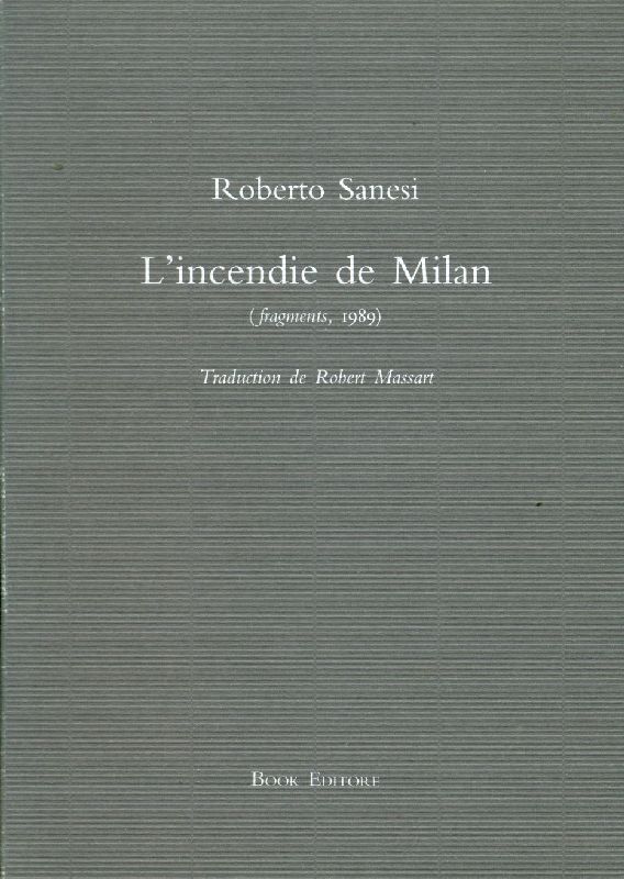 L'incendie de Milan (fragments, 1989)