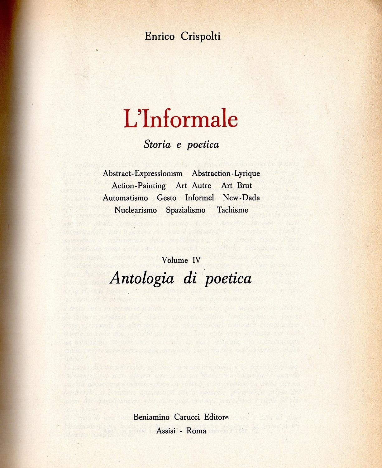 L'Informale. Storia e poetica. Volume IV. Antologia di poetica