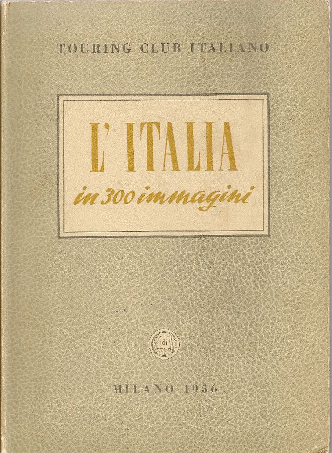 L'Italia in 300 immagini