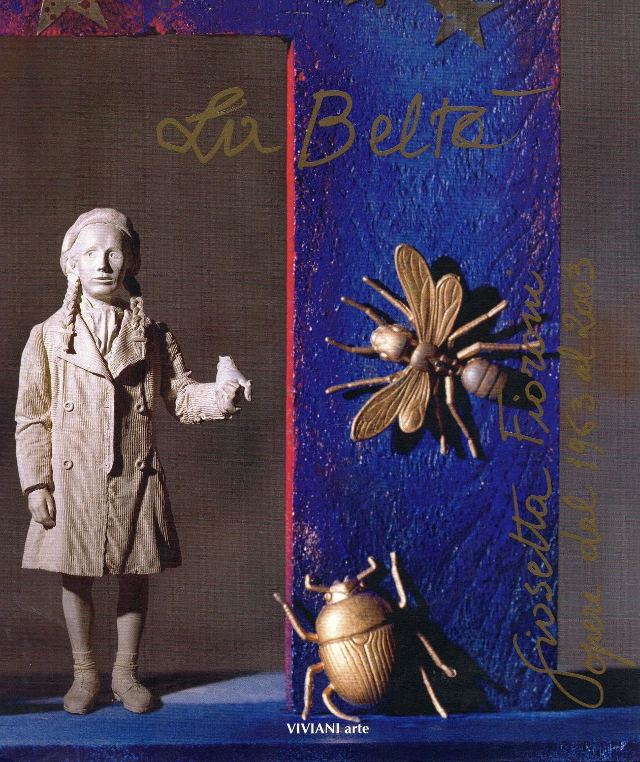 "La Beltà". Giosetta Fioroni. Opere dal 1963 al 2003