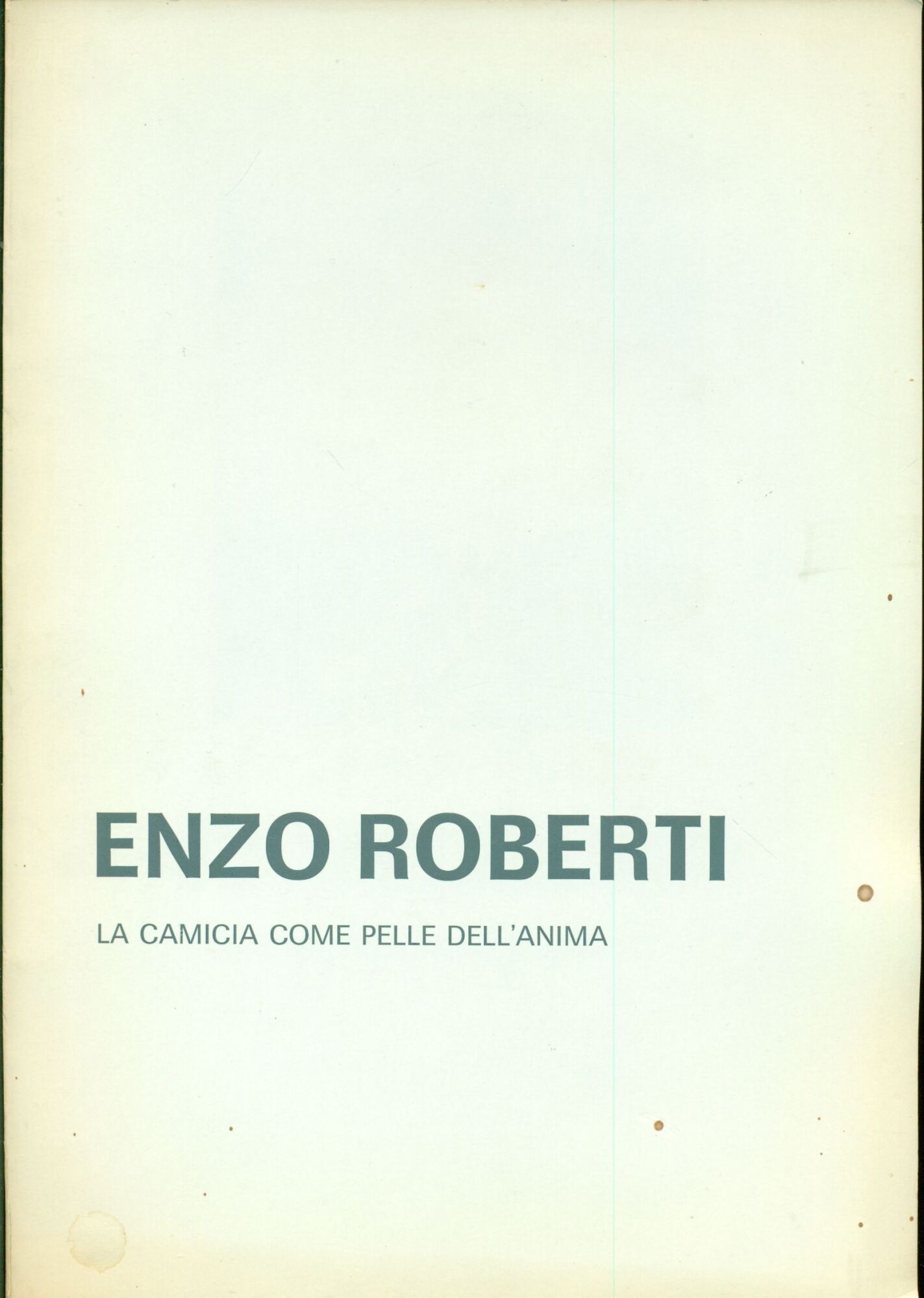 La camicia come pelle dell'anima