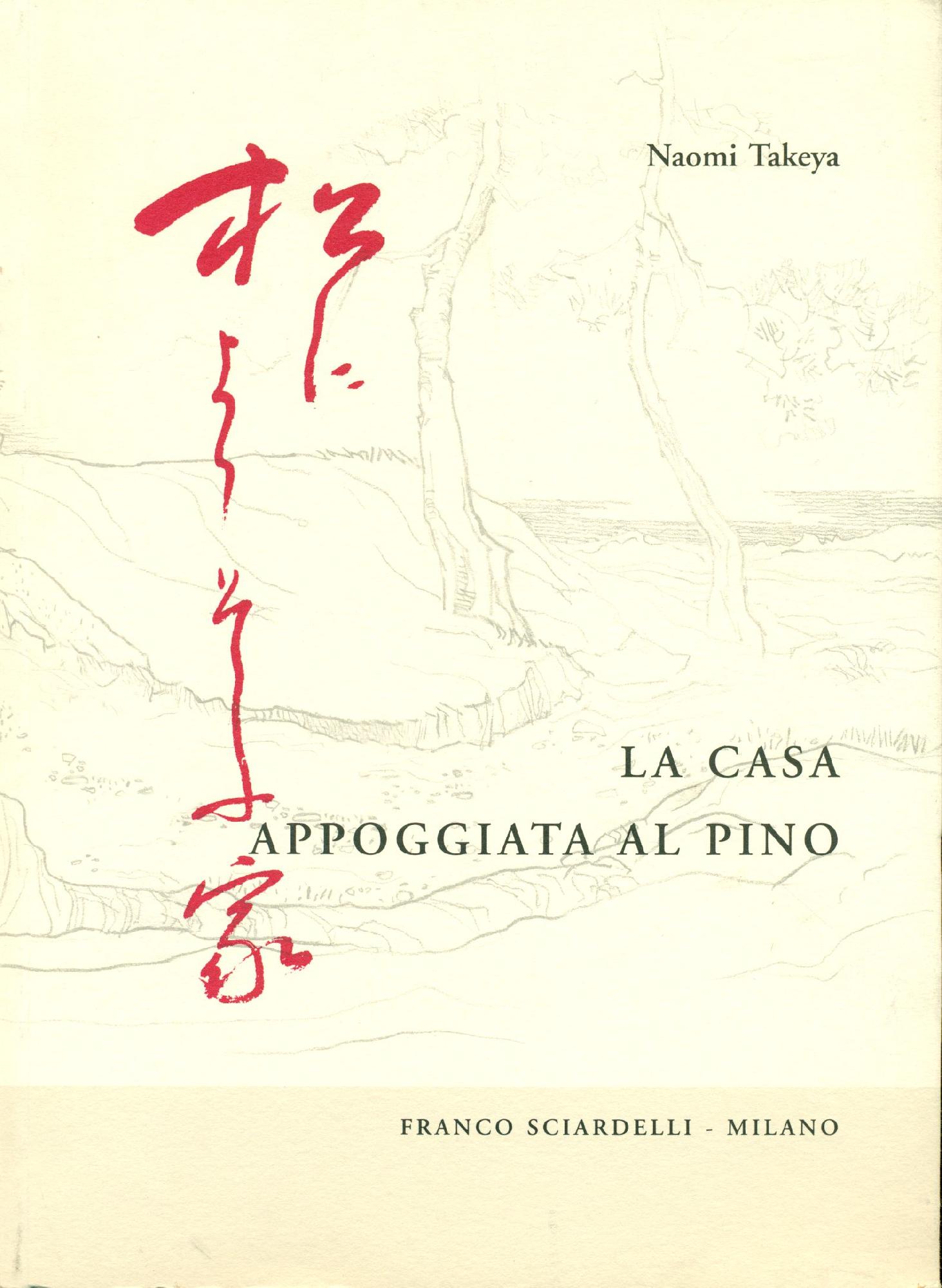 La casa appoggiata al pino