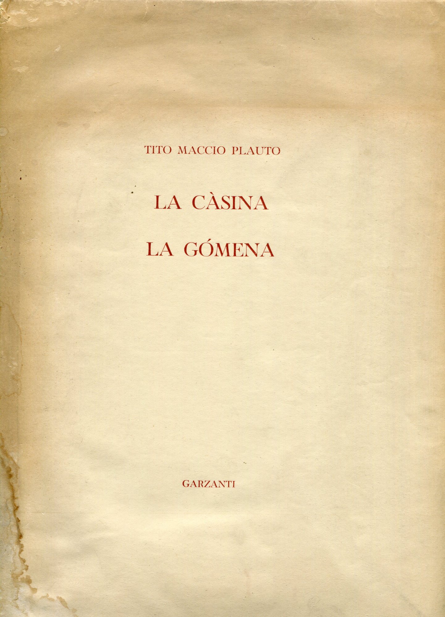 La Càsina. La gomena