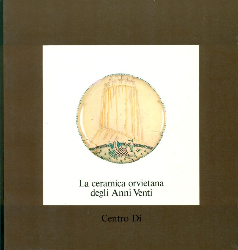 La ceramica orvietana degli Anni Venti