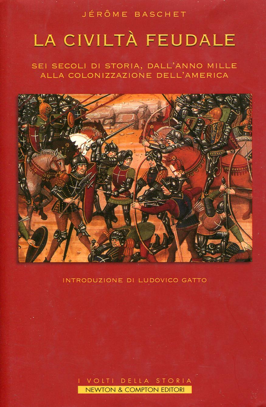 La civiltà feudale
