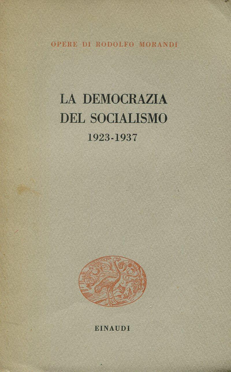 La democrazia del socialismo 1923-1937