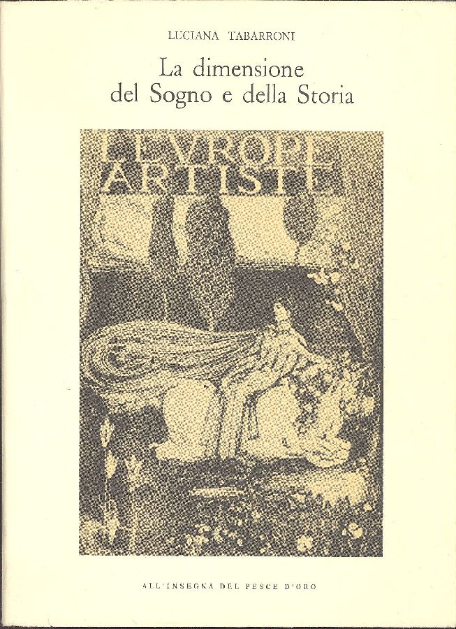 La dimensione del Sogno e della Storia. Per una collezione …
