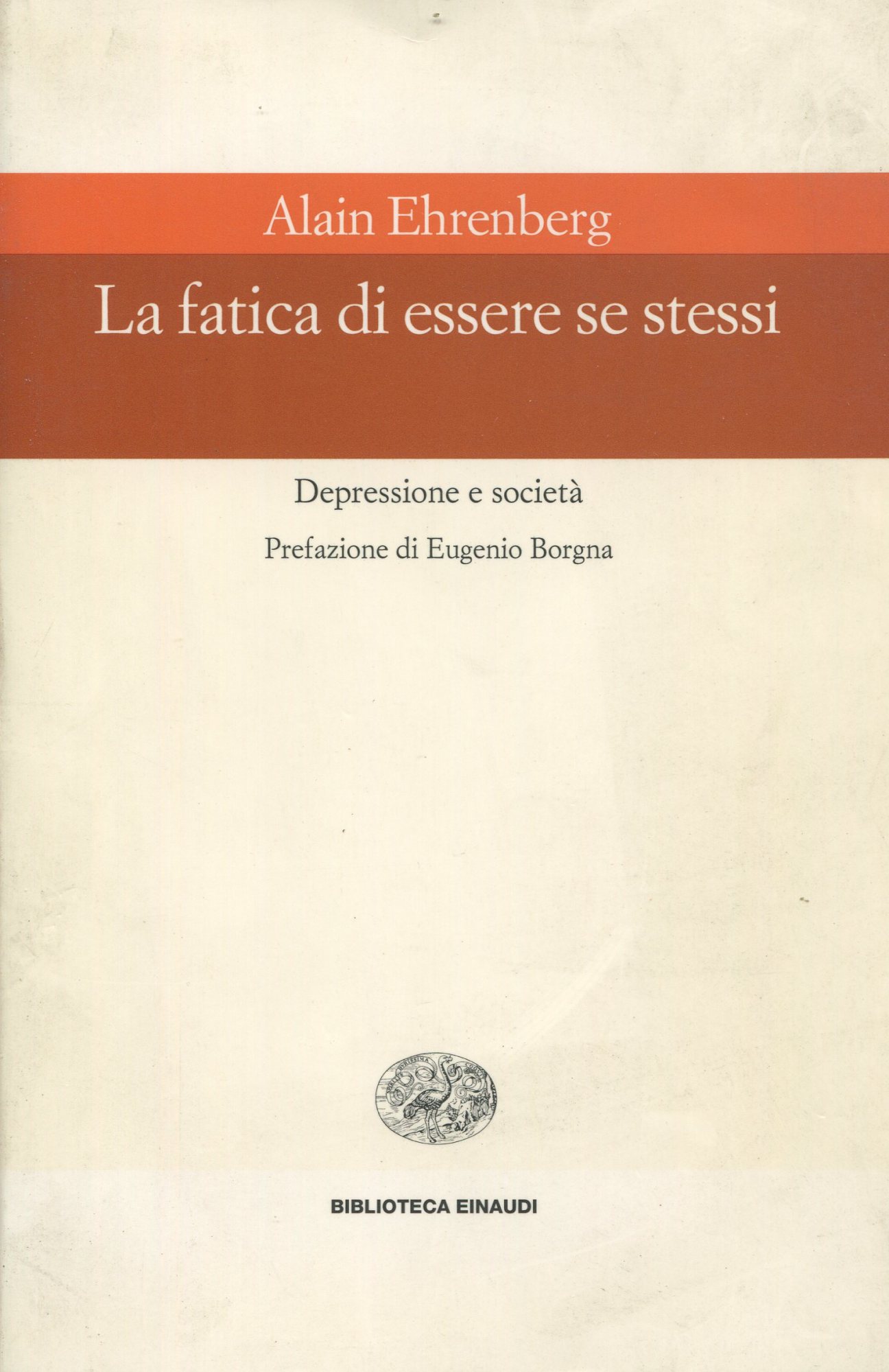 La fatica di essere se stessi. Depressione e società