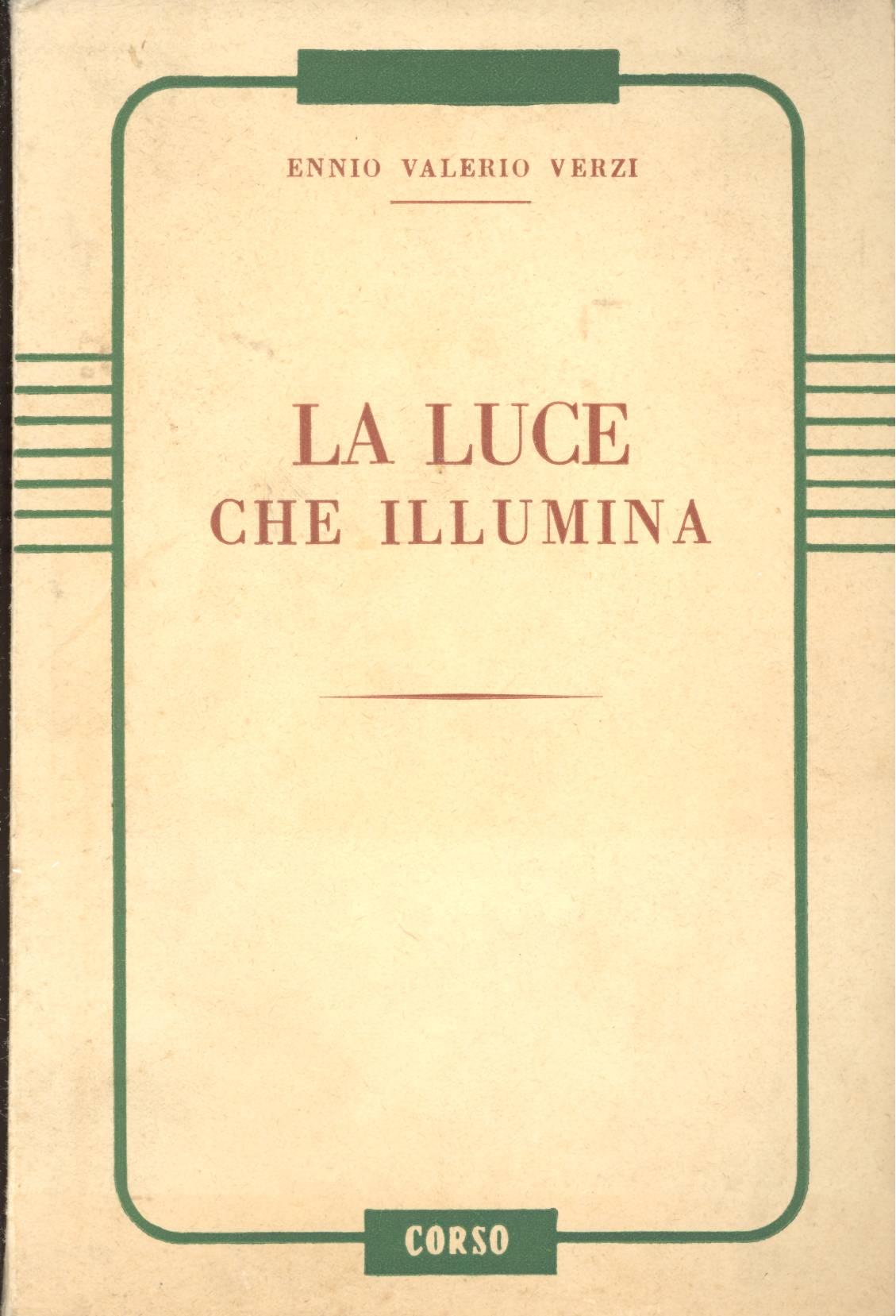 La luce che illumina