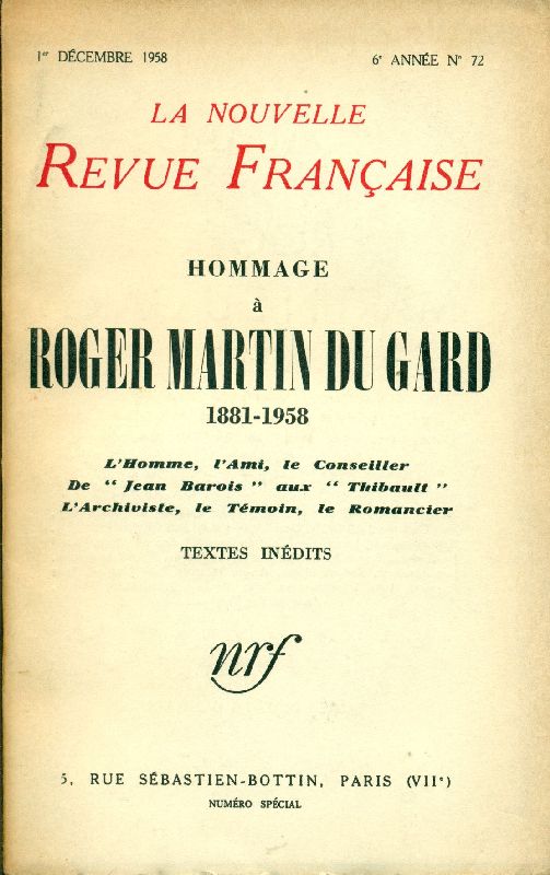 La nouvelle revue francaise. Hommage à Roger Martin Du Gard …