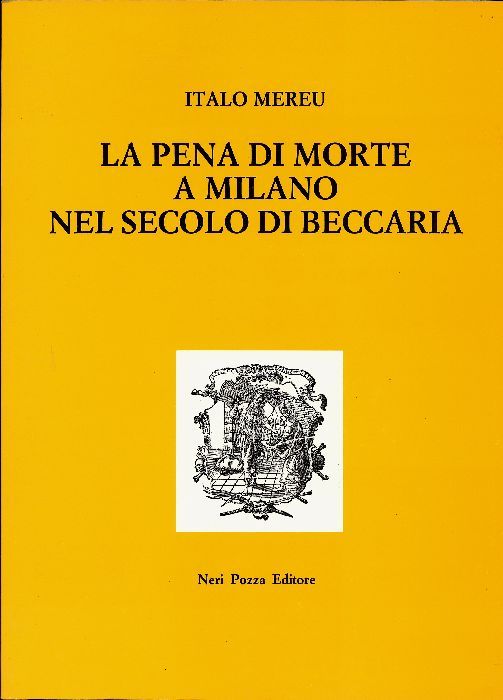 La pena di morte a Milano nel secolo di Beccaria
