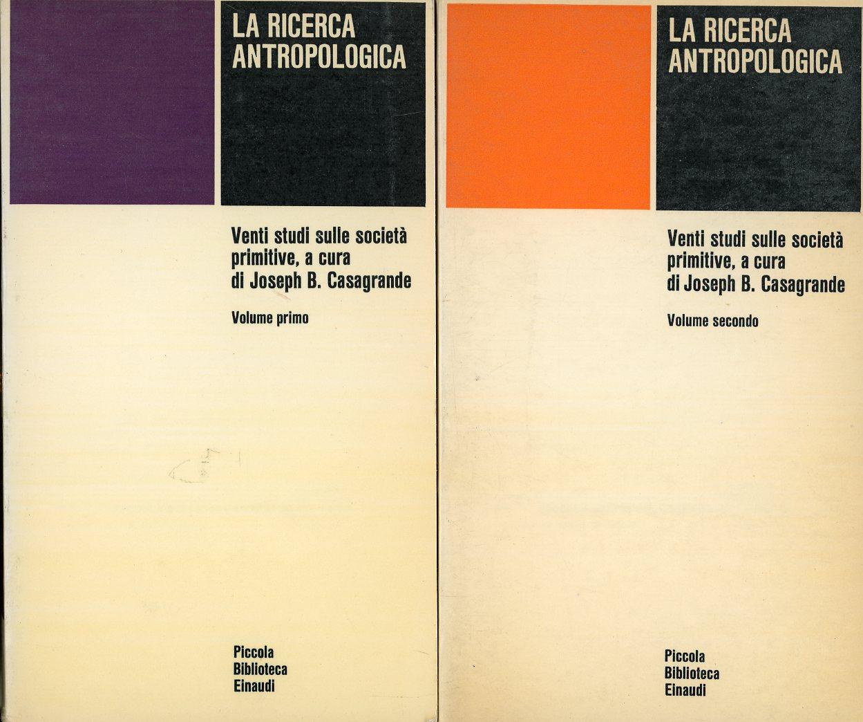 La ricerca antropologica. Venti studi sulle società primitive