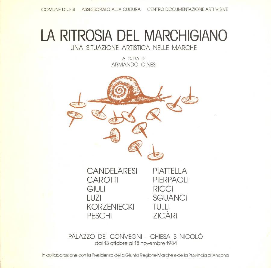 La ritrosia del marchigiano. Una situazione artistica nelle Marche