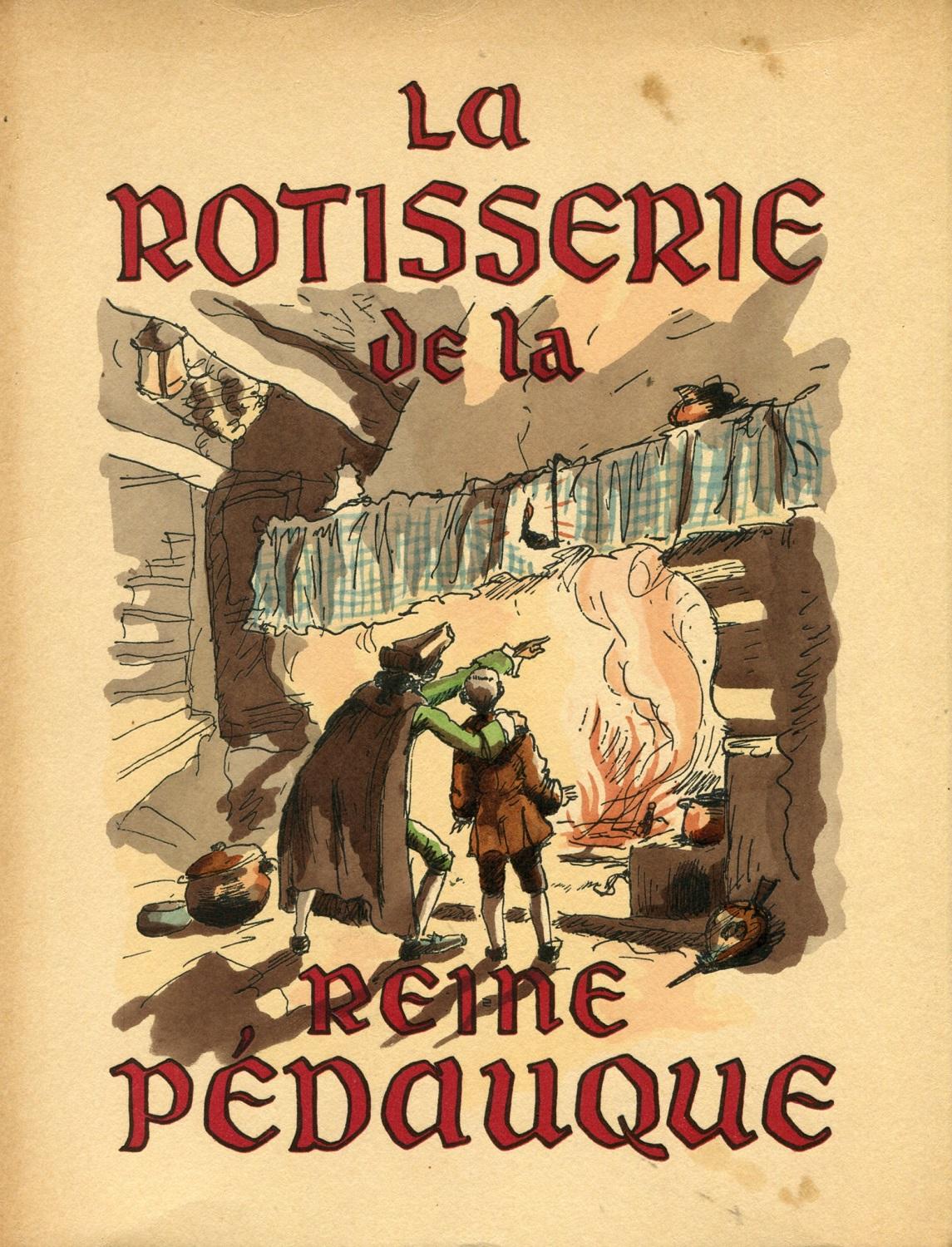 La rotisserie de la reine Pédauque