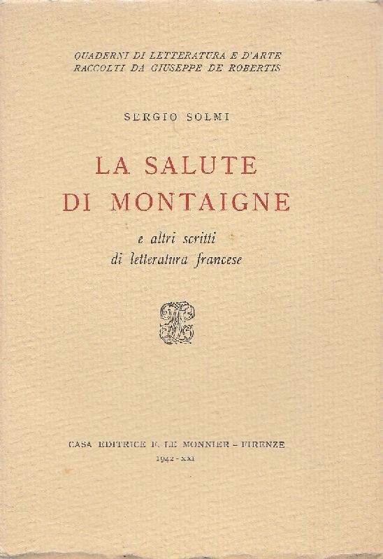 La salute di Montaigne e altri scritti di letteratura francese