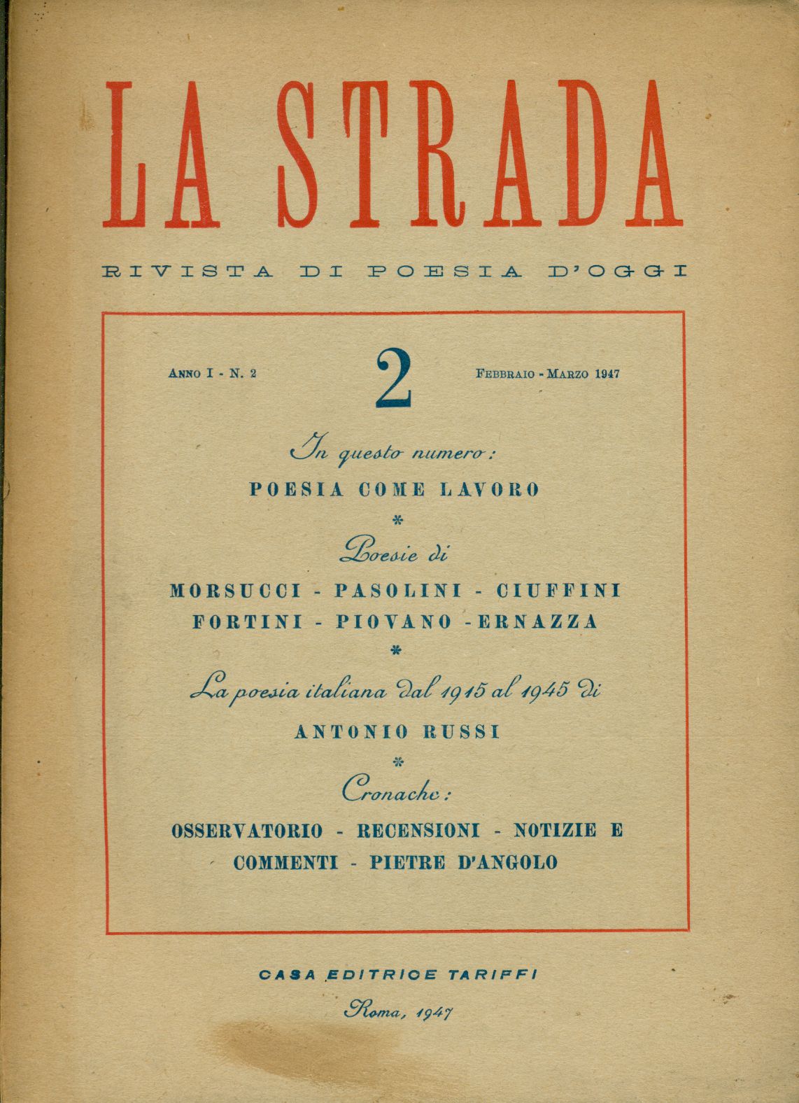 La strada. Anno I - N. 2. Febbraio - Marzo …