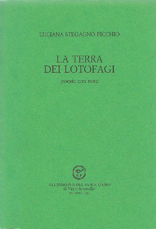 La terra dei lotofagi. Poesie con note