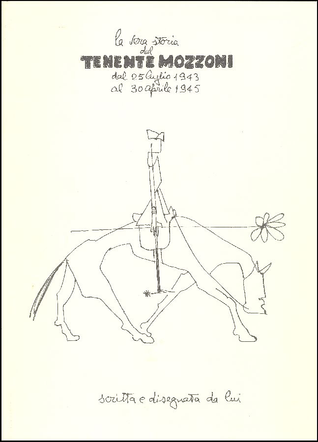 La vera storia del tenente Mozzoni dal 25 luglio 1943 …
