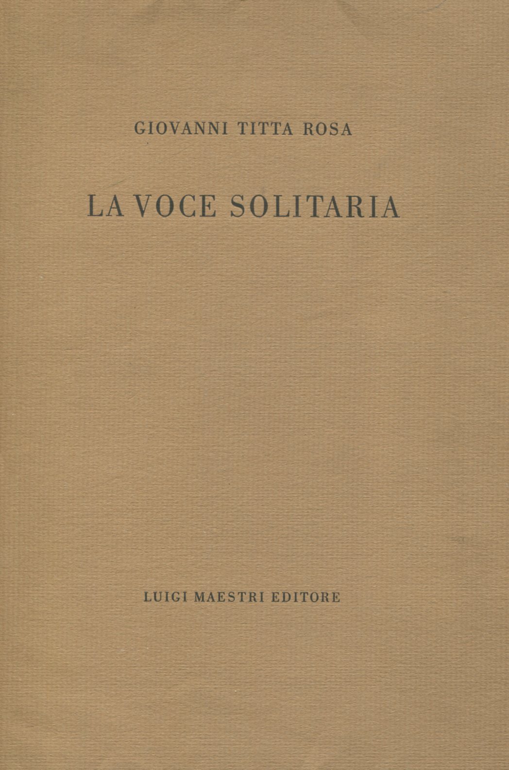 La voce solitaria