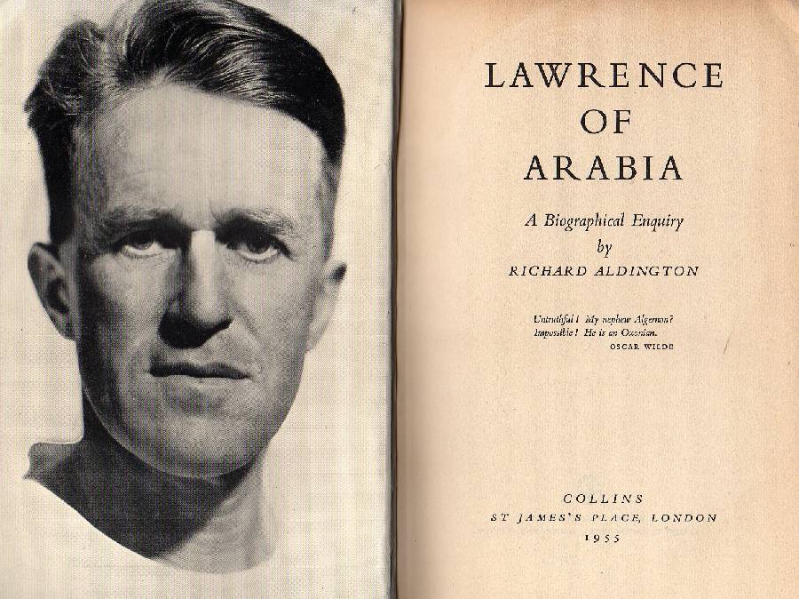 Lawrence of Arabia. A biographical Enquiry
