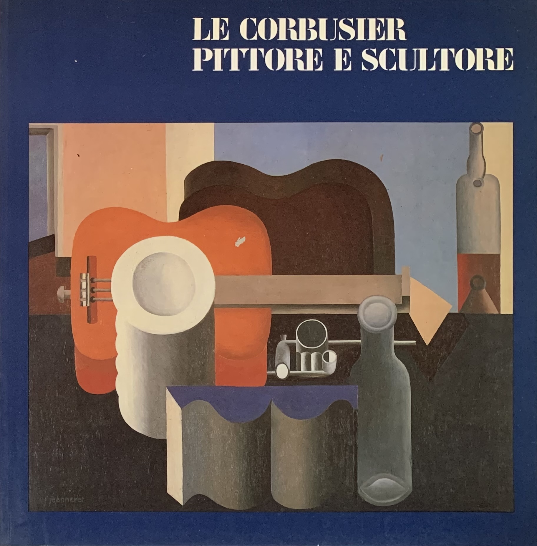 Le Corbusier pittore e scultore