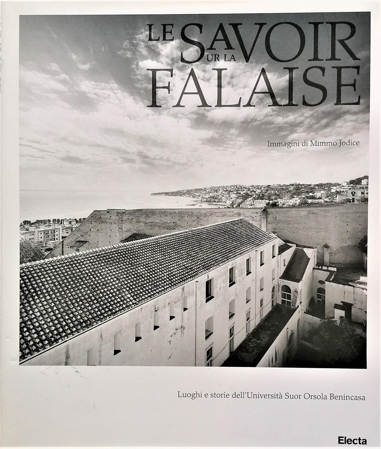 Le Savoir sur la Falaise. Luoghi e storie dell'Università Suor …