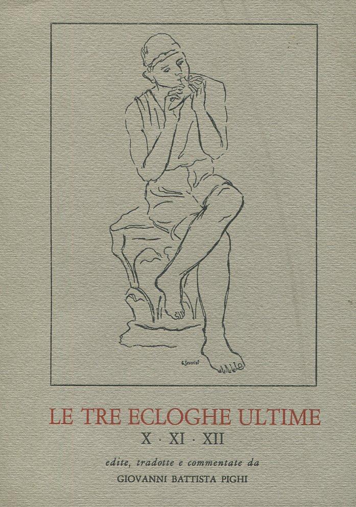 Le tre ecloghe ultime X, XI, XII