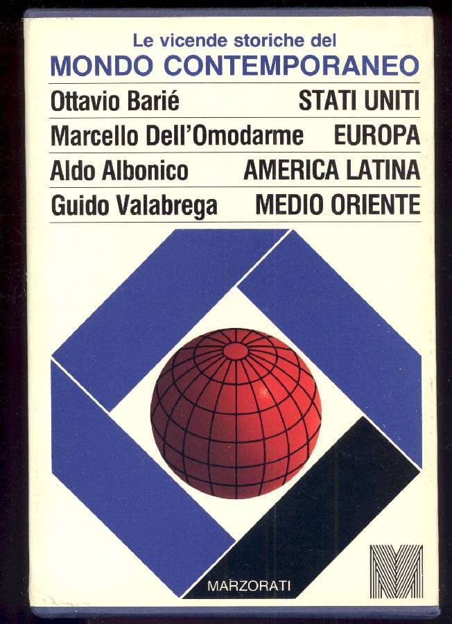 Le vicende storiche del mondo contemporaneo