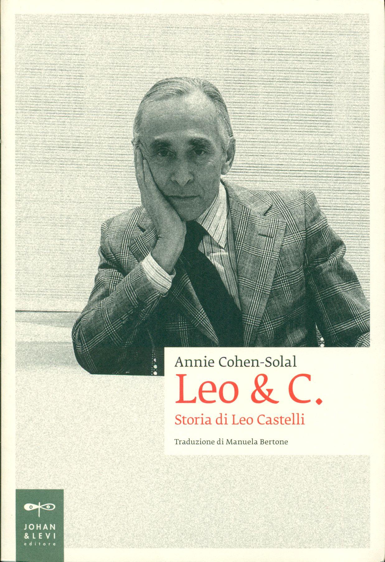 Leo &amp; C. Storia di Leo Castelli