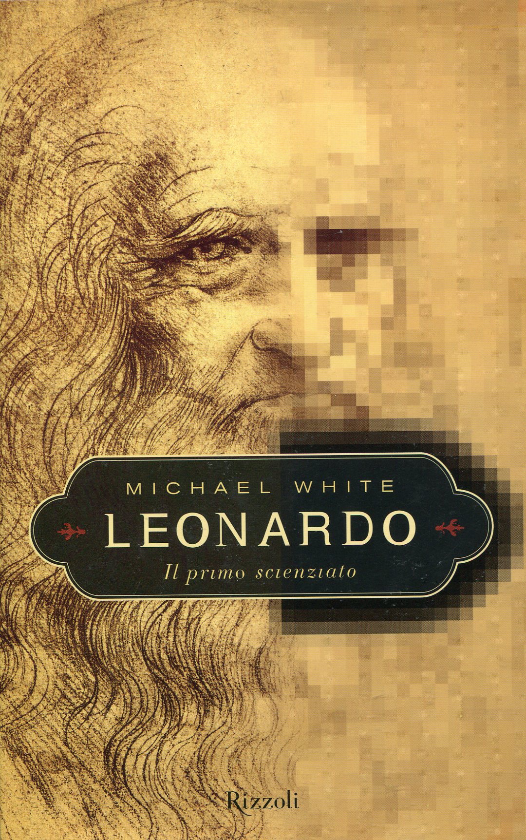 Leonardo. Il primo scienziato