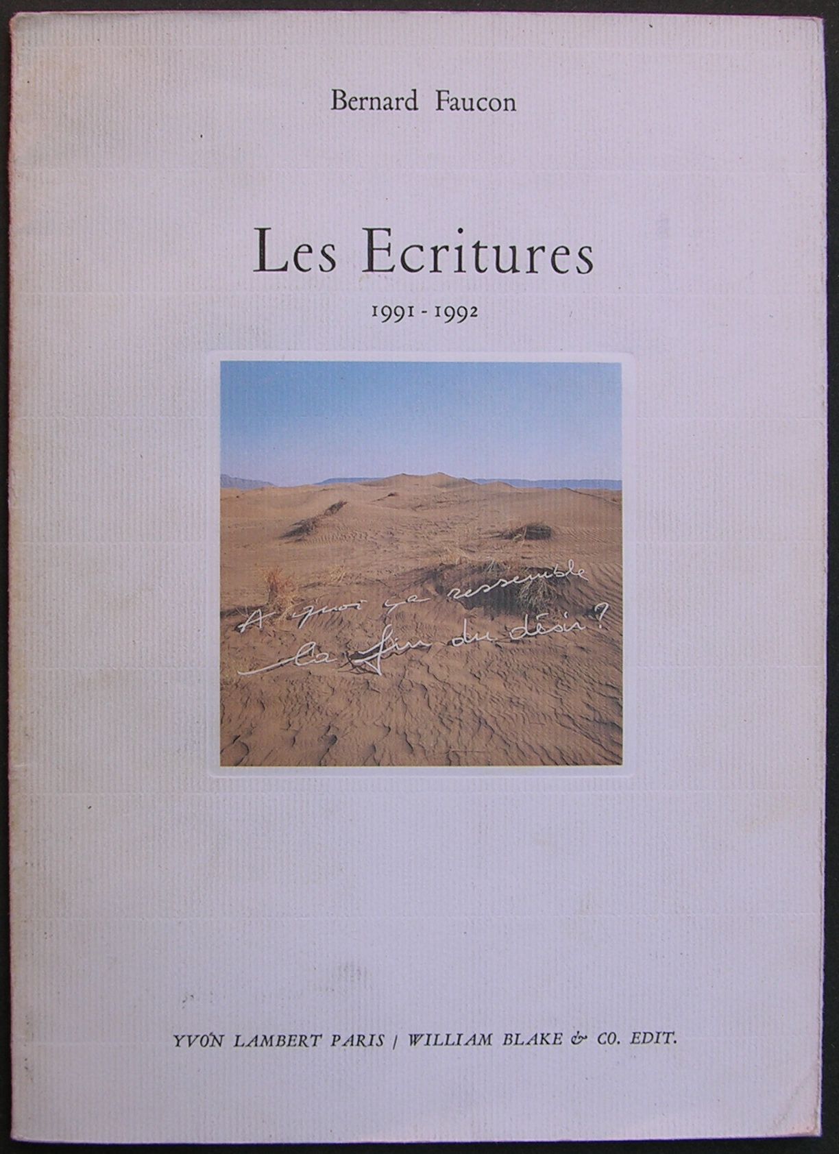 Les Ecritures 1991-1992