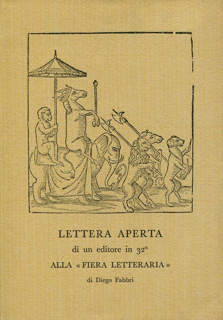 Lettera aperta di un editore in 32^ alla "Fiera letteraria" …