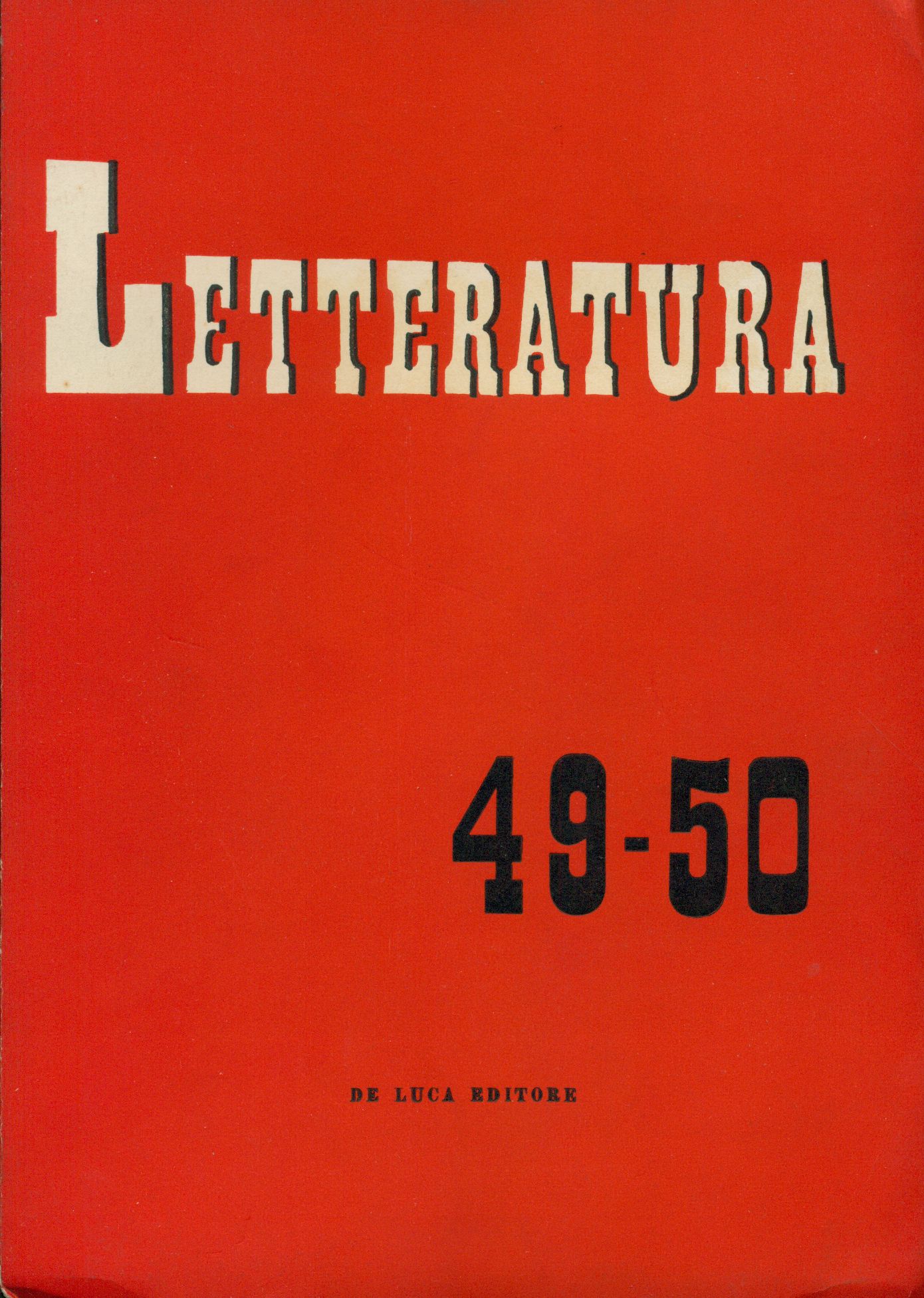 Letteratura. Anno IX - Gennaio-Aprile 1961 - N. 49-50
