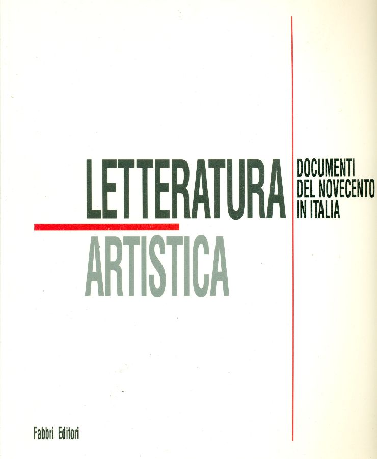 Letteratura artistica. Documenti del Novecento in Italia