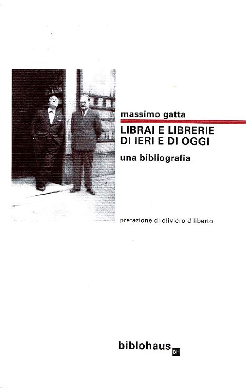 Librai e librerie di ieri e di oggi. Una bibliografia
