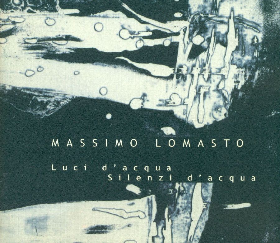 Luci d&amp;#39;acqua. Silenzi d&amp;#39;acqua