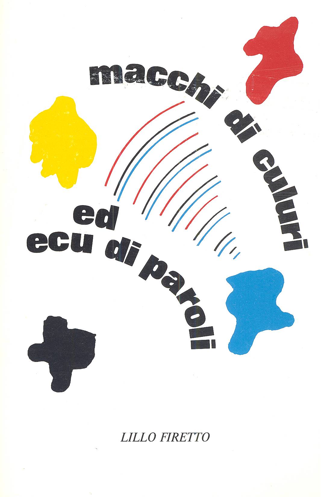 Macchi di culuri ed ecu di paroli