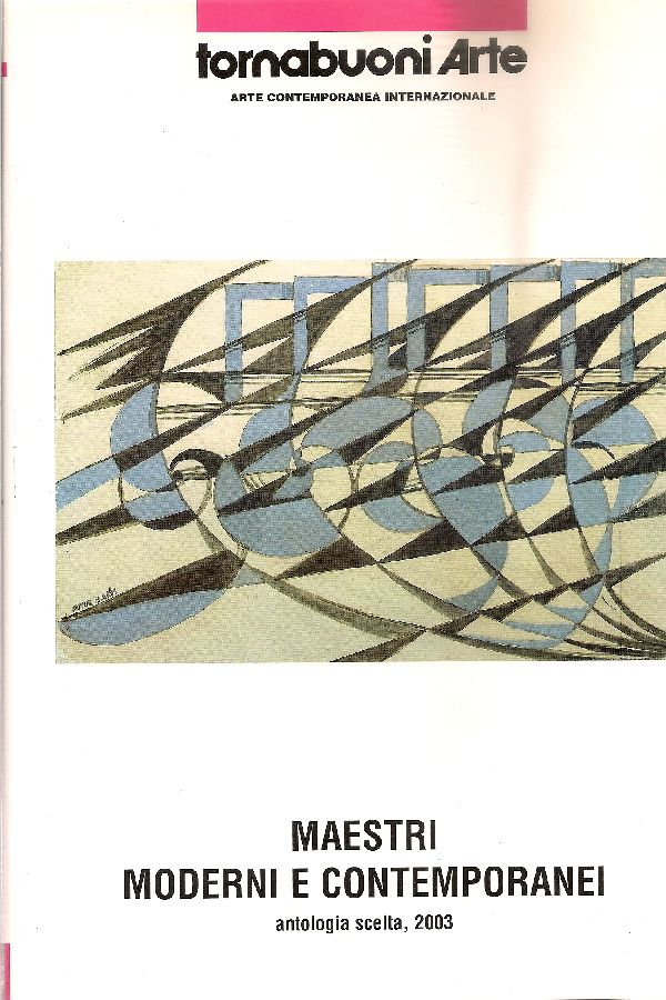 Maestri moderni e contemporanei. Antologia scelta, 2003