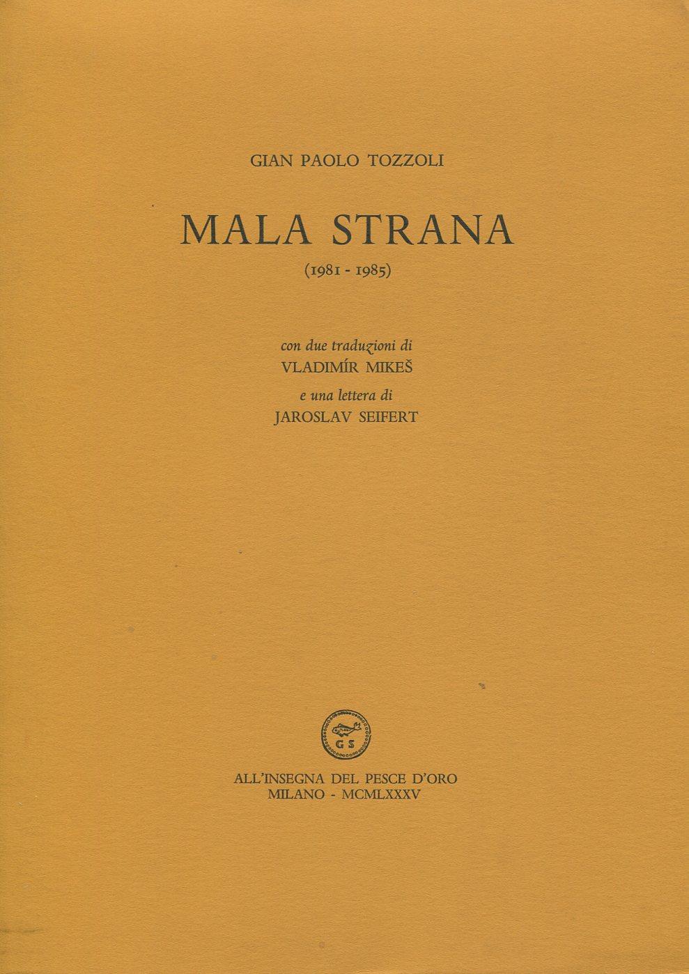 Mala Strana (1981-1985)