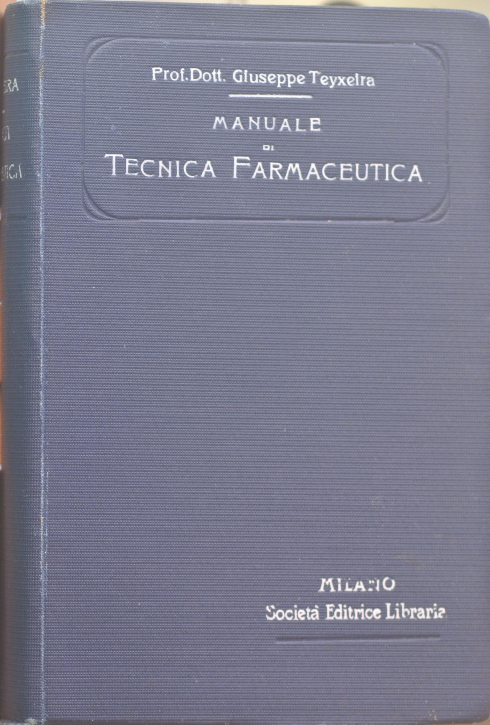Manuale di Tecnica Farmaceutica